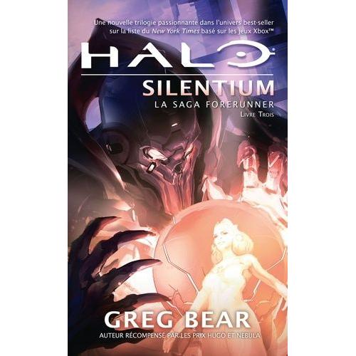 Halo, La Saga Forerunner Tome 3 - Halo Silentium