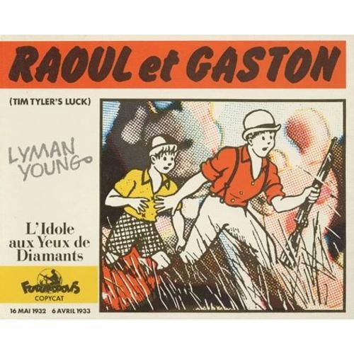 Raoul Et Gaston : L'idole Aux Yeux De Diamants