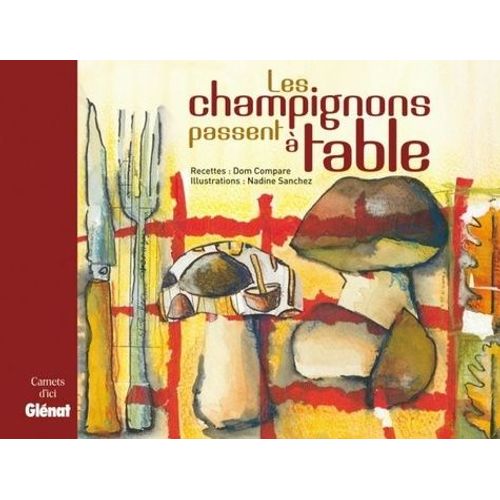 Les Champignons Passent À Table