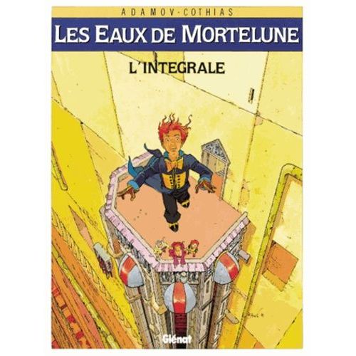 Les Eaux De Mortelune L'intégrale Tomes 1 À 5