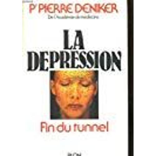 La Dépression Fin Du Tunnel