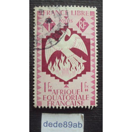 France Libre - Afrique Équatoriale Française , Série Londres. 1 Fr Lie De Vin Oblitéré Used Stamp (Phénix,Oiseau,Flamme,Croix,Lorraine)