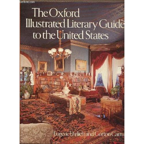 The Oxford Illustrated Literaty Guide To The United States