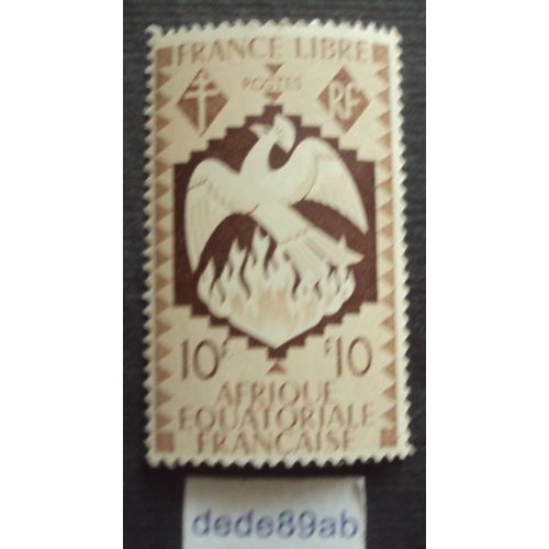 France Libre - Afrique Équatoriale Française , Série Londres.10 Fr Brun (Phénix,Oiseau,Flamme,Croix,Lorraine)