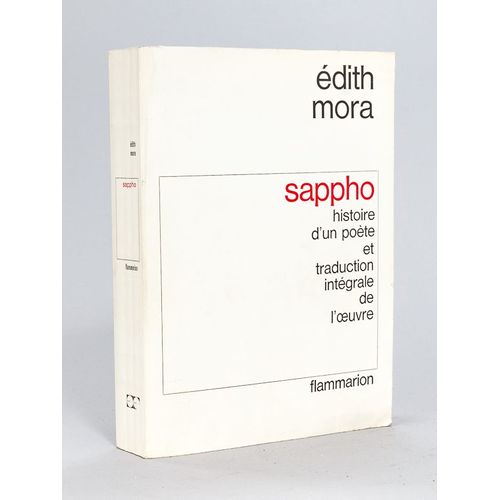 Sappho. Histoire D'un Poète Et Traduction Intégrale De L'oeuvre [ Avec Une Lettre Autographe Signée De L'auteur ]