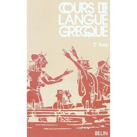 Cours De Langue Grecque - Livre 2