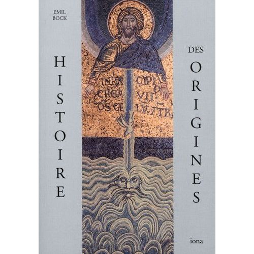 Contributions À L'histoire Spirituelle De L'humanité - Tome 1, Histoire Des Origines