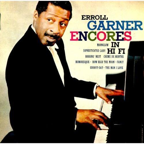 Erroll Garner ‎ Encores In Hi Fi