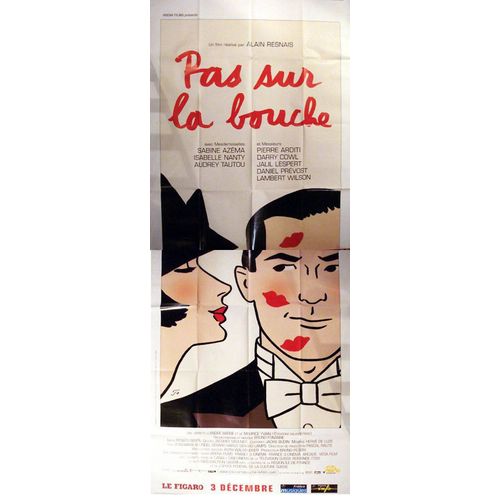 Pas Sur La Bouche - Véritable Affiche De Cinéma Pliée En 2 Parties - Format 120x300 Cm - De Alain Resnais Avec Sabine Azéma, Pierre Arditi, Audrey Tautou, Isabelle Nanty, Lambert Wilson - 2003