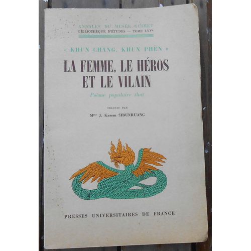 La Femme, Le Héros Et Le Vilain  Poème Populaire Thaï