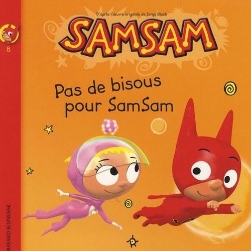 Samsam Tome 8 - Pas De Bisous Pour Samsam