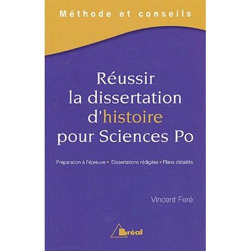Réussir La Dissertation D'histoire Pour Sciences Po