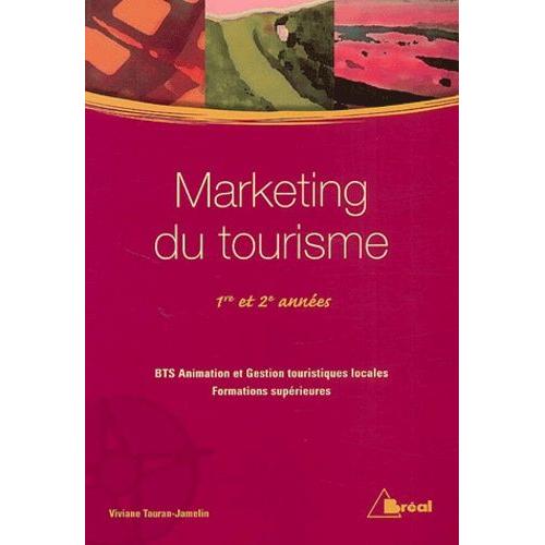 Marketing Du Tourisme - 1ère Et 2ème Années