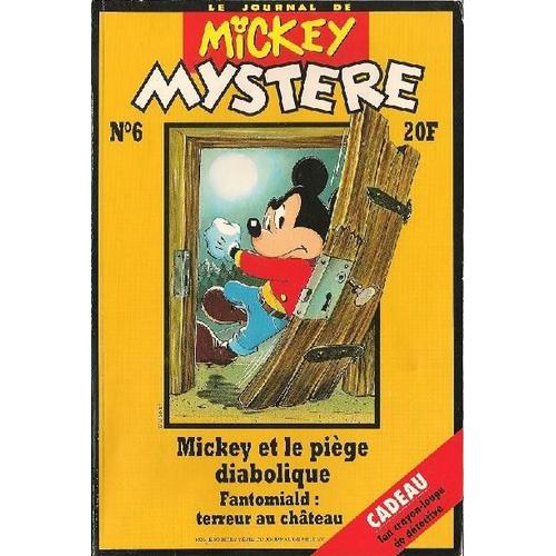 Le Journal De Mickey Mystere N°6 - Mickey Et Le Piege Diabolique