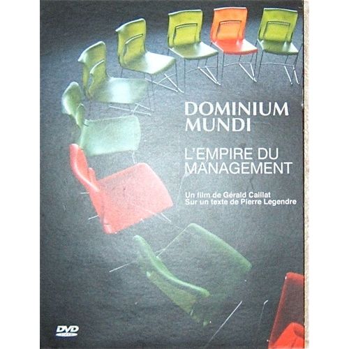Dominium Mundi : L'empire Du Management