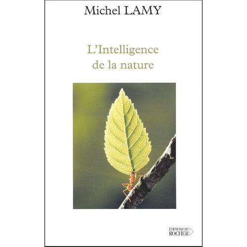 L'intelligence De La Nature