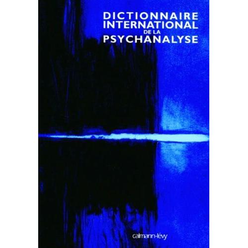 Dictionnaire International De La Psychanalyse Coffret 2 Volumes