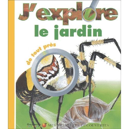 J'explore Le Jardin De Tout Près