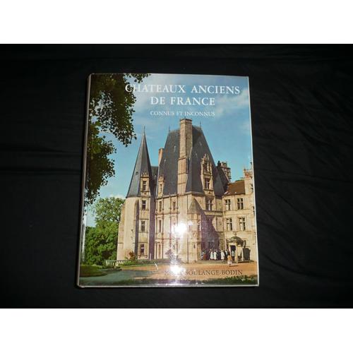Châteaux Anciens De France Connus Et Inconnus, Edition Luxueuse Et Illustrée Par Les Premières Photos Aériennes