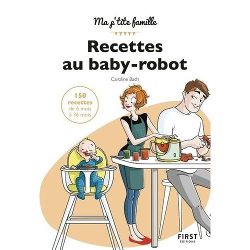 Recettes Au Baby-Robot