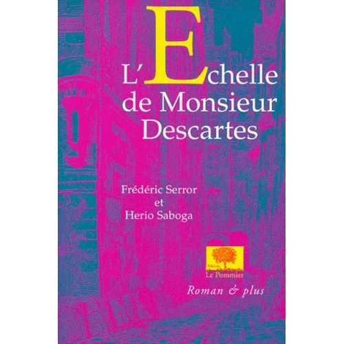 L'échelle De Monsieur Descartes