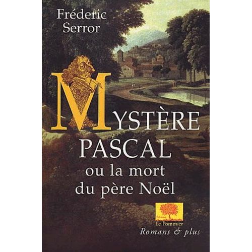 Mystère Pascal Ou La Mort Du Père Noël
