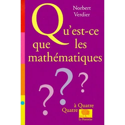 Qu'est-Ce Que Les Mathématiques ?