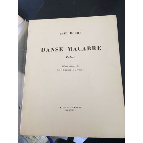 Danse Macabre, Poème. Illustrations De Georgine Dupont - L'un Des 300 Exemplaires Numérotés, Tirés Sur Papier Bouffant