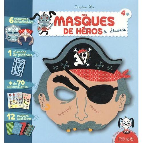 Mes Masques De Héros À Décorer - Dès 4 Ans