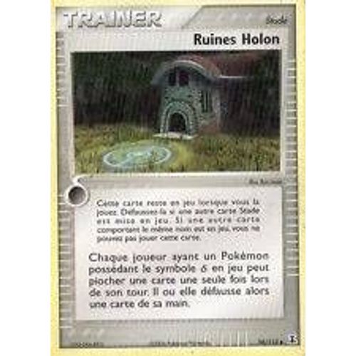 Carte De Collection Pokemon Française = Ruines Holon - Trainer - N° 96/113 De 2006, Série Ex Espèces Delta, En Version Holo + Logo " Ex Espèces Delta "