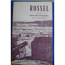 Rossel 1844-1871 Mémoires, Procès Et Correspondance