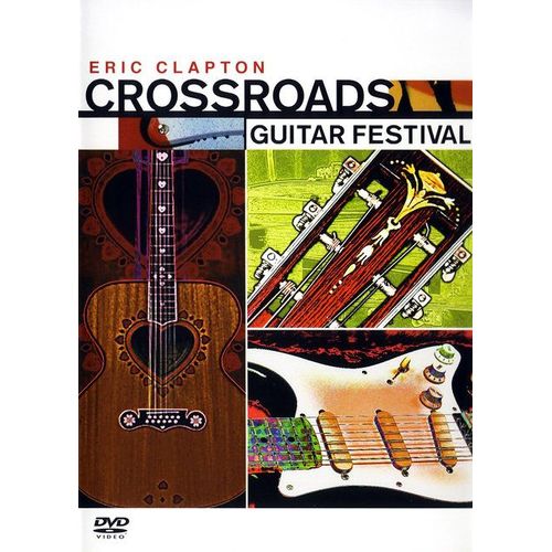 Eric Clapton - Crossroads, Guitar Festival