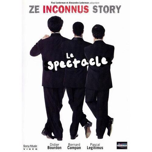 Les Inconnus - Ze Inconnus Story : Le Spectacle