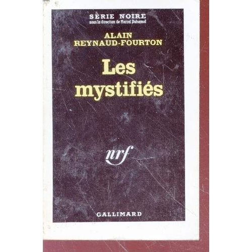 Les Mystifiés Collection Série Noire N°717