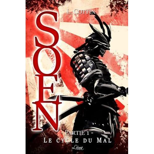 Soen. Le Cycle Du Mal - Partie 1