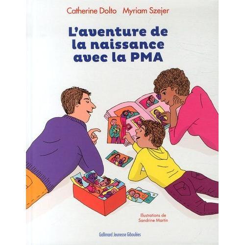 L'aventure De La Naissance Avec La Pma