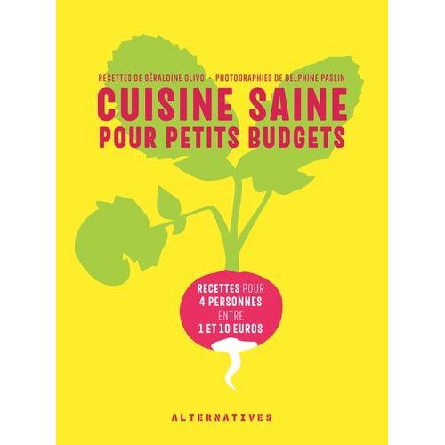 Cuisine Saine Pour Petits Budgets
