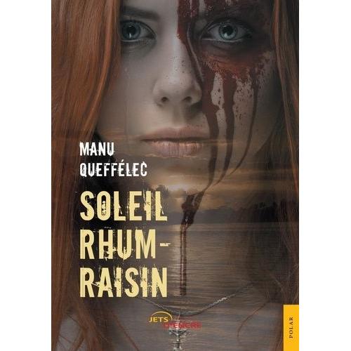 Soleil Rhum-Raisin