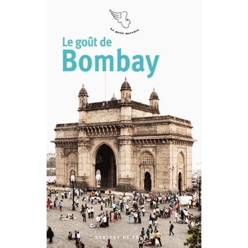 Le Goût De Bombay