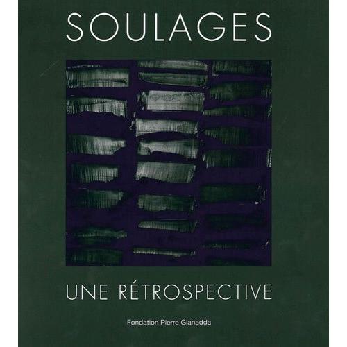 Soulages, Une Rétrospective