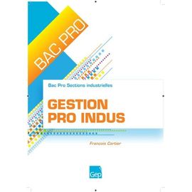 Gestion Pro Indus Bac Pro Sections Industrielles