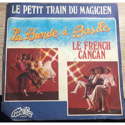 Le Petit Train Du Magicien / Le French Cancan