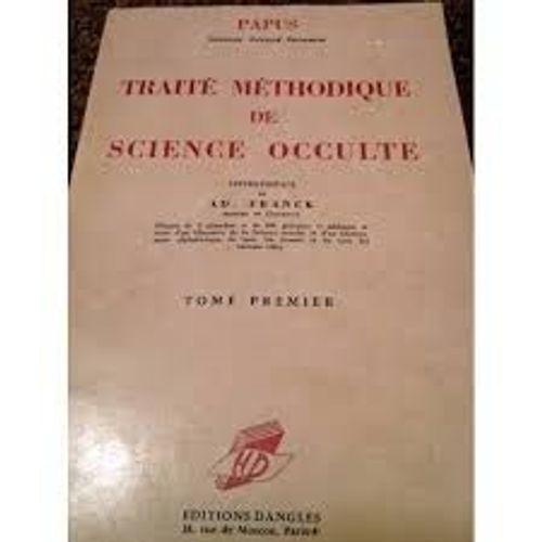 Traité Méthodique De Science Occulte
