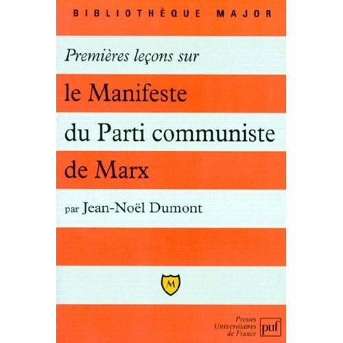 Premières Leçons Sur "Le Manifeste Du Parti Communiste" De Marx