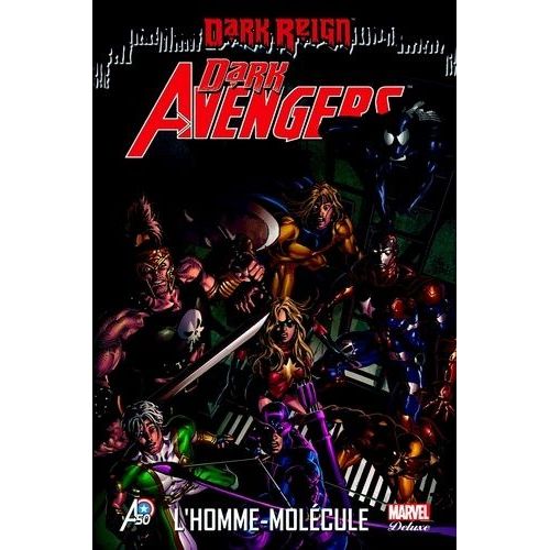 Dark Avengers Tome 2 - L'homme-Molécule