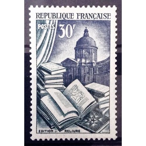 Productions De Luxe - Métiers D'art 1954 - Edition, Reliure Et Institut De France 30f (Impeccable N° 971) Neuf** Luxe (= Sans Trace De Charnière) - Cote 3,00 - France Année 1954 - N10311