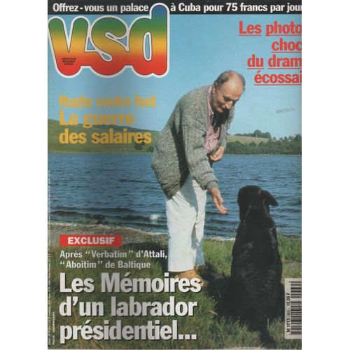Vsd N°969 Les Mémoires D'un Labrador Présidentiel..