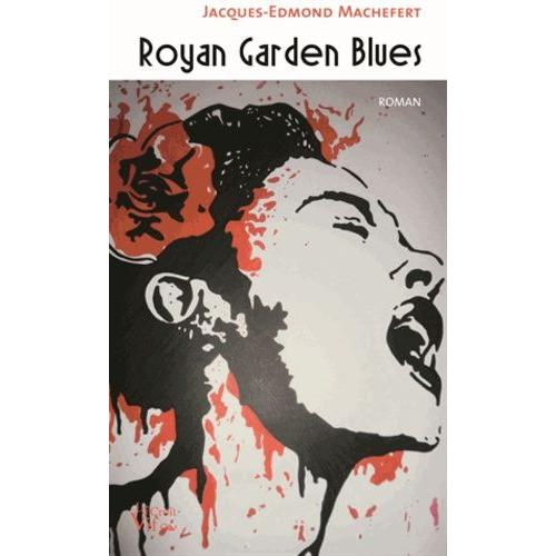 Royan Garden Blues