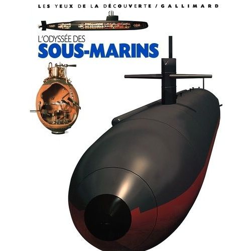 L'odyssée Des Sous-Marins