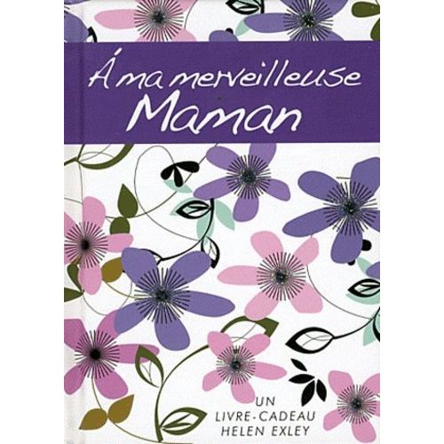 A Ma Merveilleuse Maman